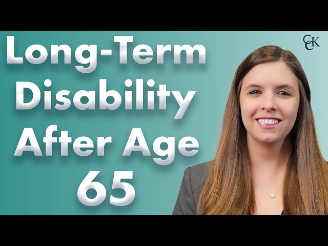 Long Term Disability After Age 65