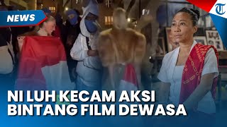 SENATOR BALI DESAK Aparat Tindak Artis Film Dewasa Lecehkan Indonesia, Sebut Deportasi Tak Cukup