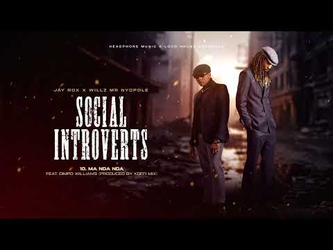 Jay Rox x Willz Mr Nyopole Ft. Dimpo Williams - Ma Nda Nda (Official Audio)