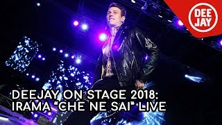 Irama sul palco di Deejay On Stage con “Che ne sai“