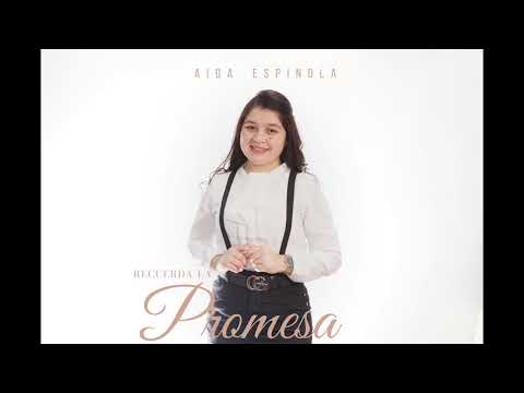 Aida Espinola - RECUERDA LA PROMESA (Cover 2021)