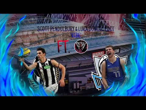 Luka Doncic X Scott Pendlebury Mix ~ “Vibe”  FT. SportKid01