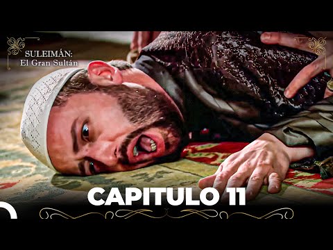 Suleimán: El Gran Sultán Capitulo 11