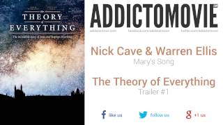 The Theory of Everything - Trailer #1 Music #2 (Nick Cave & Warren Ellis - Mary's Song)