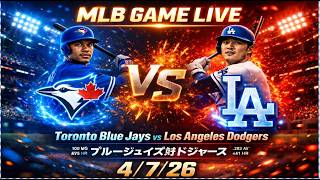【大谷翔平出場】【ドジャースライブ】ドジャース対ブルージェイズ 4/7【Toronto Blue Jays vs Los Angeles Dodgers】