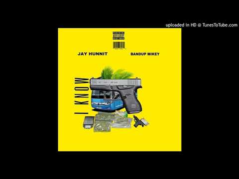 Bandup Mikey x JayHunnit - I Know