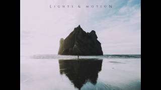 Lights & Motion - Exhale (320kbs) [HQ]