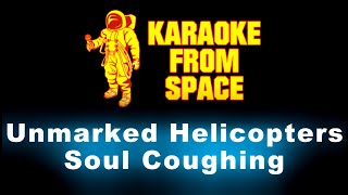 Soul Coughing • Unmarked Helicopters | Karaoke • Instrumental • Lyrics