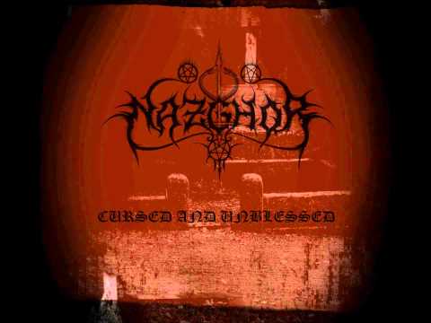 NAZGHOR - Cursed and unblessed