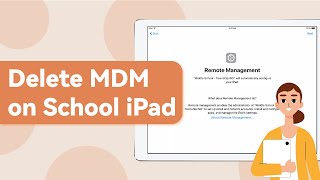 [iOS 17 Support]How to Delete MDM on School iPad|Remove School iPad MDM