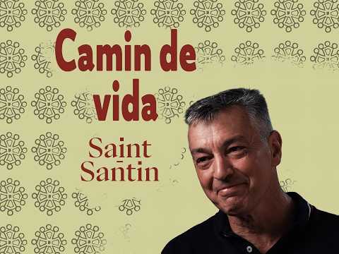 Camin de vida # Sent-Antin