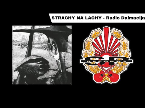 STRACHY NA LACHY - Radio Dalmacija
