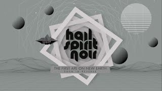 Hail Spirit Noir - The First Ape On New Earth [Eden In Reverse] 741 video