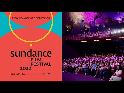The 2022 Sundance Film Festival Warm-Up