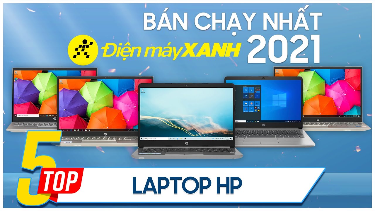 Top 5 Laptop HP bán chạy nhất năm 2021 tại Điện máy XANH