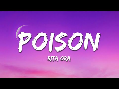 Rita Ora - Poison (Lyrics)