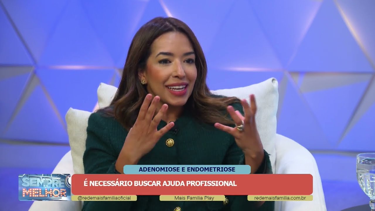 Adenomiose e Endometriose   •  Saúde | Sempre Melhor