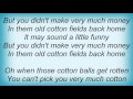 Leadbelly - Cotton Fields Lyrics
