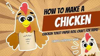 Toilet Paper Roll Chicken Craft For Kids