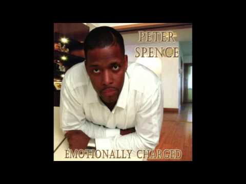 Peter Spence - Emotionally Charged (Full Album)