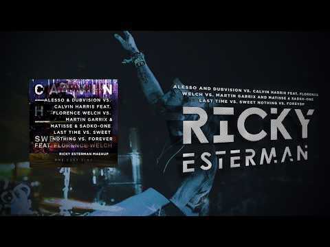 One Last Time Vs. Sweet Nothing Vs. Forever (Ricky Esterman Mashup)
