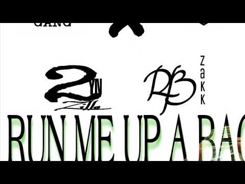 Big Zilla x RB Zakk - Run Me Up A Bag (Official Audio)