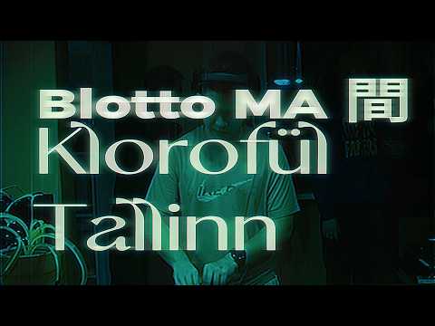 Open Format Session - CYBERZK |  Live Set 2026 | DJ Mix | Blotto Ma (間) Project @Klorofüll Tallinn
