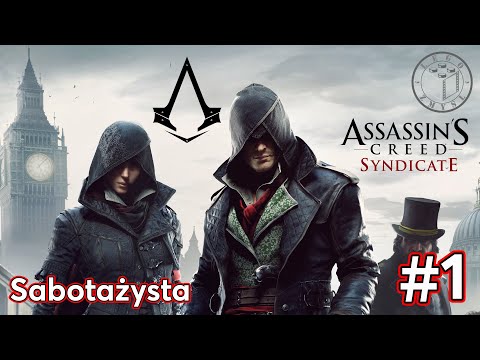 Assassin’s Creed Syndicate | Sabotażysta odc.1 | LegoZmysl