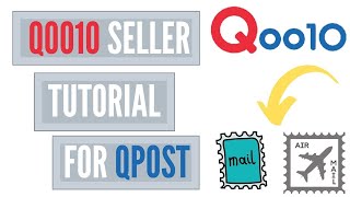 Qoo10 Seller Tutorial For Qpost