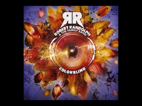 Aint nothing wrong with that- Robert randolph and the family band