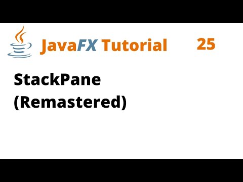 JavaFX Tutorial 25 - StackPane (Remastered)
