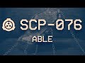 SCP 076 Able Object Class Keter