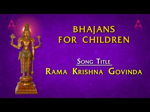 Bhajans For Children - Rama Krishna Govinda with Lyrics - Narayana Devotional Songs
