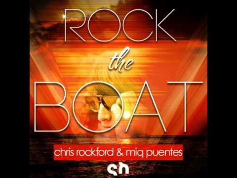 Chris Rockford & Miq Puentes - Rock The Boat (RECALL 2012) (Chris Rockford & Miq Puentes Club Mix)