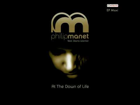 Philip Manet feat Diana Warkor At The Down of Life -Ep-
