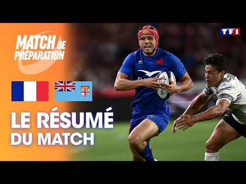 France - Fidji : le RÉSUMÉ du 3e test-match du XV de France avant la Coupe du Monde 2023 !