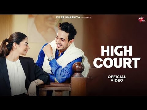 High court ki vakil meri fan ho gai new haryanvi song 2025 #highcourt​ #dilerkharkiya​ #newsong 