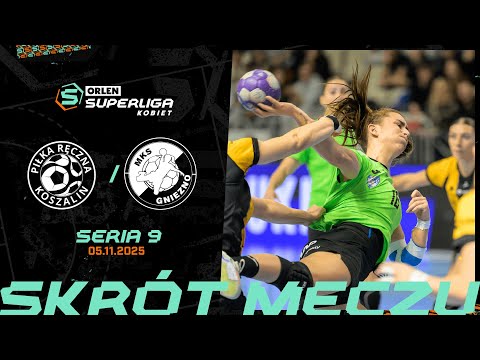 PIŁKA RĘCZNA KOSZALIN - ENEA MKS GNIEZNO | 9. SERIA (2025/26)