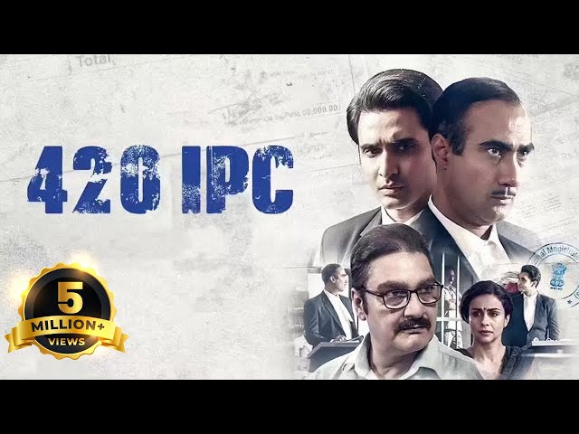 420 IPC - Hindi Full Movie - Gul Panag, Rohan Mehra, Vinay Pathak, Ranvir Shorey, Savak Jamshedji SDDEFAULT Thumbnail