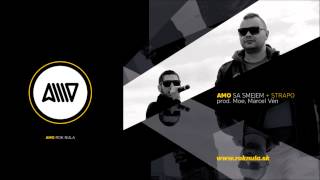 06 SA SMEJEM feat STRAPO (AMO - ROK NULA 2013)