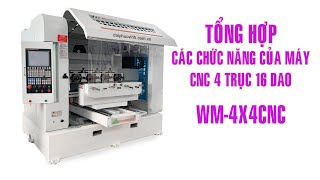 Tổng hợp MÁY CNC PHAY 4 TRỤC 16 DAO kẹp xoay 360 độ WM-4X4CNC Woodmaster
