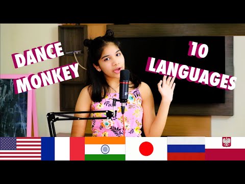 Dance Monkey in 10 different languages!