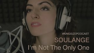 Soulange — I&#39;m Not The Only One (cover) / #KINGSIZEPODCAST