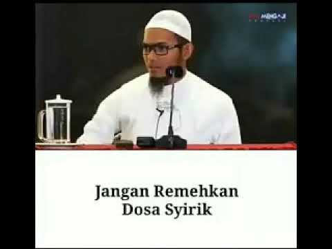 Jangan Remehkan Dosa Syirik