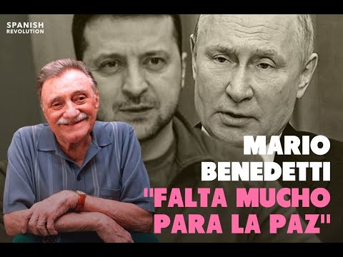 Mario Benedetti was right: "There's still a long way to go before there's peace in the world."