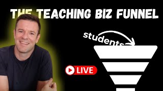 Setting up an Online Teaching Biz Funnel (of students!)
