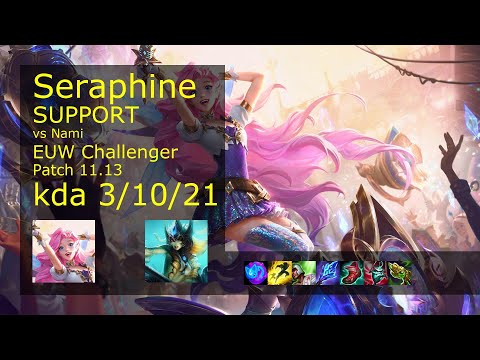 Seraphine Support vs Nami - EUW Challenger 3/10/21 Patch 11.13 Gameplay