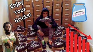 Sneaker Resellers Are Going Bankrupt And I Love It!