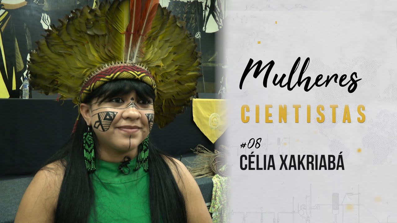 Série Mulheres Cientistas #08 – Célia Xakriabá