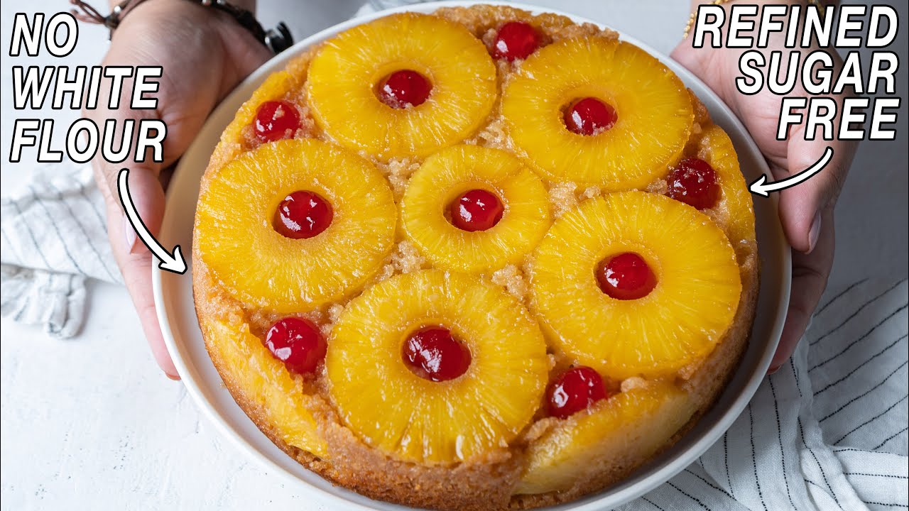 Healthier Pineapple Upside Down Cake